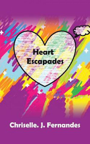 Книга Heart Escapades Chriselle. J. Fernandes