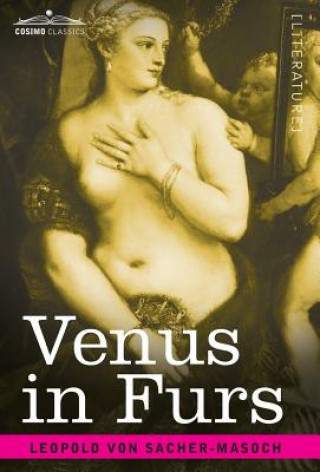 Kniha Venus in Furs Leopold Von Sacher-Masoch