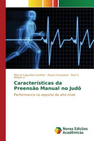 Kniha Caracteristicas da Preensao Manual no Judo Fagundes Goethel Marcio