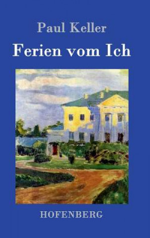 Book Ferien vom Ich Paul Keller