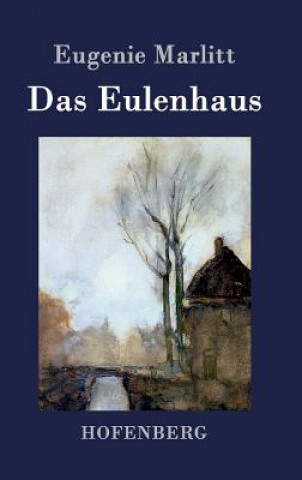 Book Eulenhaus Eugenie Marlitt