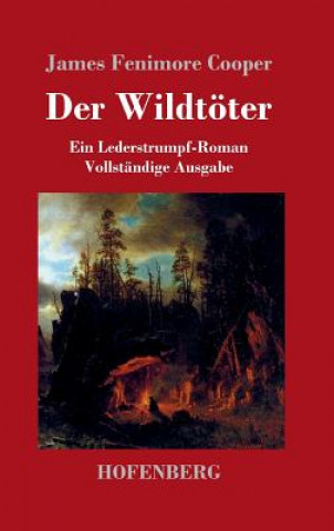 Könyv Wildtoeter James Fenimore Cooper