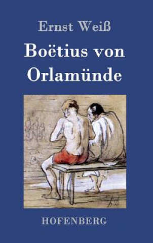 Carte Boetius von Orlamunde Ernst Weiss