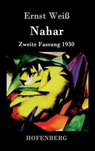 Kniha Nahar Ernst Weiss