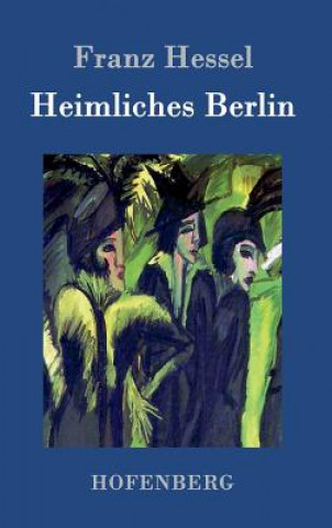 Carte Heimliches Berlin Franz Hessel