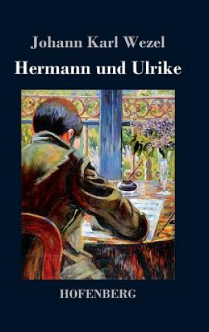 Libro Hermann und Ulrike Johann Karl Wezel