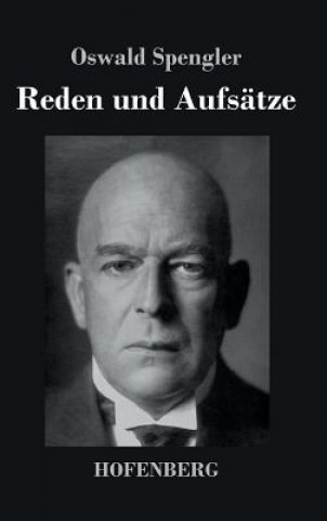 Kniha Reden und Aufsatze Oswald Spengler