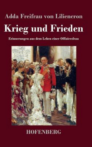 Könyv Krieg und Frieden Adda Freifrau Von Liliencron