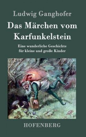 Book Marchen vom Karfunkelstein Ludwig Ganghofer