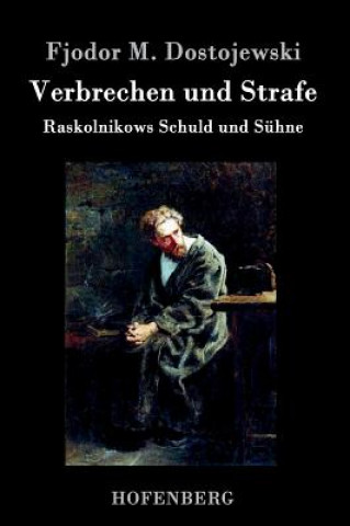 Könyv Verbrechen und Strafe Fjodor M. Dostojewski