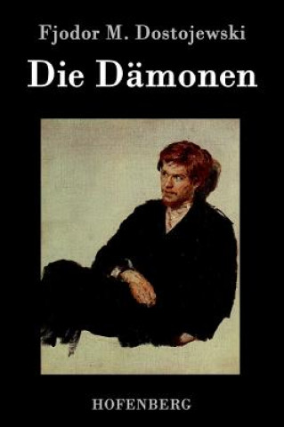 Книга Die Damonen Fjodor M Dostojewski