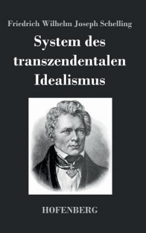 Könyv System des transzendentalen Idealismus Friedrich Wilhelm Joseph Schelling