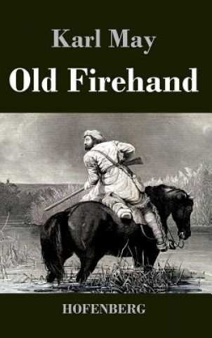 Книга Old Firehand Karl May