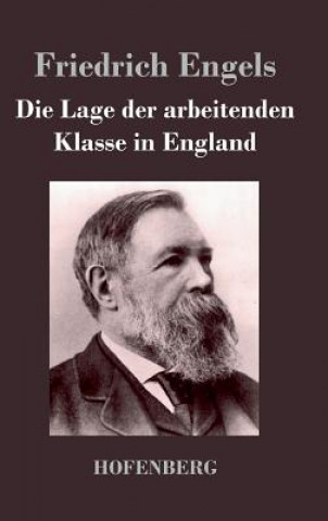 Kniha Die Lage der arbeitenden Klasse in England Friedrich Engels