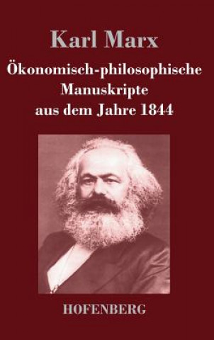 Knjiga OEkonomisch-philosophische Manuskripte aus dem Jahre 1844 Karl Marx