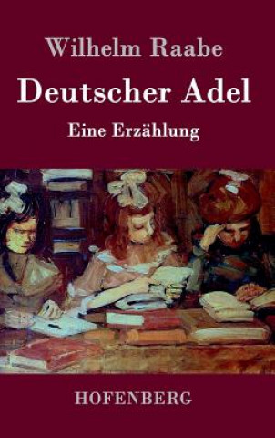 Książka Deutscher Adel Wilhelm Raabe