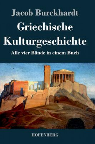 Carte Griechische Kulturgeschichte Jacob Burckhardt