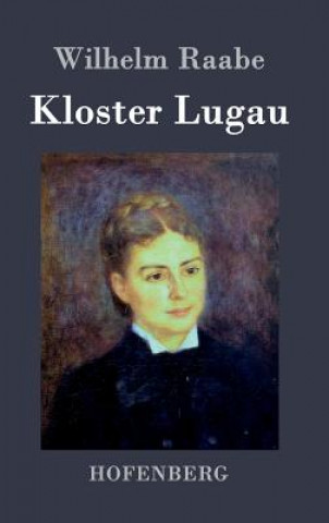 Libro Kloster Lugau Wilhelm Raabe