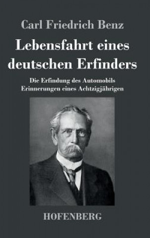 Knjiga Lebensfahrt eines deutschen Erfinders Carl Friedrich Benz