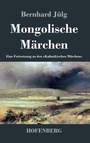 Libro Mongolische Marchen Bernhard Julg