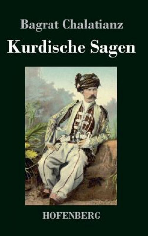 Książka Kurdische Sagen Bagrat Chalatianz