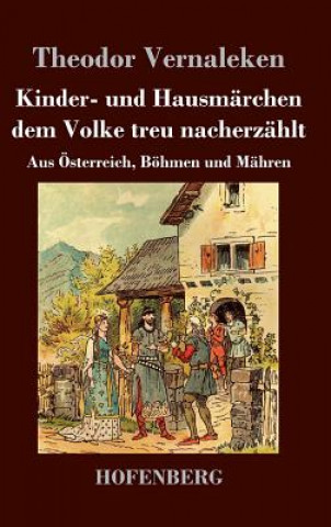 Książka Kinder- und Hausmarchen dem Volke treu nacherzahlt Theodor Vernaleken