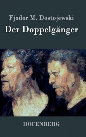Kniha Der Doppelganger Fjodor M Dostojewski