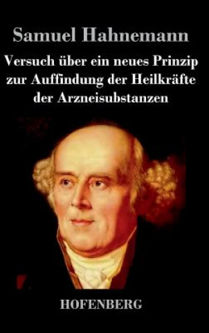 Kniha Versuch uber ein neues Prinzip zur Auffindung der Heilkrafte der Arzneisubstanzen Samuel Hahnemann