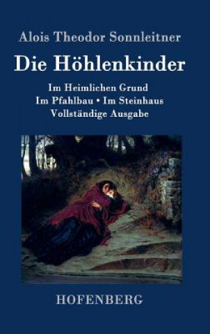 Książka Die Hoehlenkinder Alois Theodor Sonnleitner