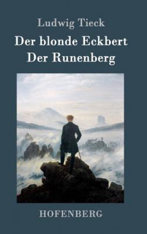 Könyv blonde Eckbert / Der Runenberg Ludwig Tieck