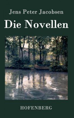 Книга Die Novellen Jens Peter Jacobsen