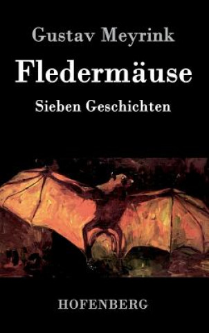 Книга Fledermause Gustav Meyrink