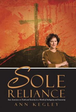 Buch Sole Reliance Ann Kegley