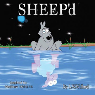 Knjiga SHEEP'd L W Willard