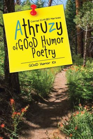 Kniha Athruzy of GOoD Humor Poetry Conrad (C+rad) Martinez