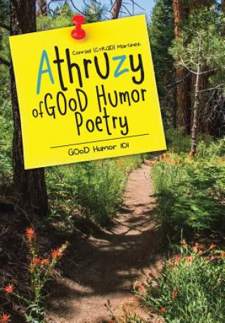 Knjiga Athruzy of GOoD Humor Poetry Conrad (C]rad) Martinez