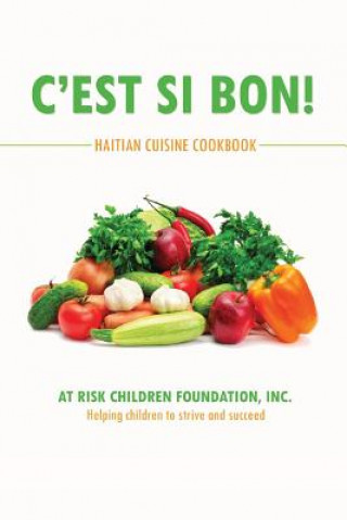 Carte C'est Si Bon! Inc At Risk Children Foundation
