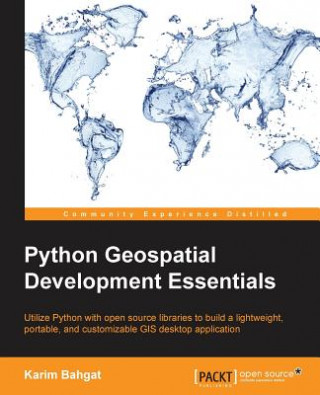 Carte Python Geospatial Development Essentials Karim Bahgat