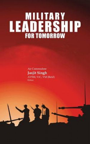 Książka Military Leadership for Tomorrow Jasjit Singh