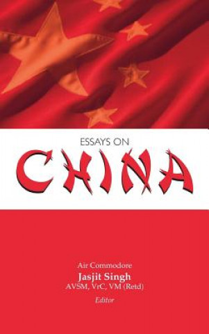 Книга Essays on China Jasjit Singh