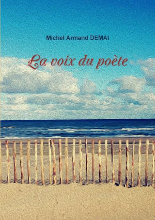 Buch Voix Du Poete Michel Armand Demai