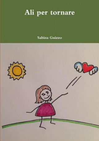 Carte Ali Per Tornare Sabina Guizzo