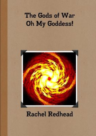 Książka Gods of War - Oh My Goddess! Rachel Redhead
