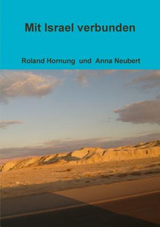 Könyv Mit Israel Verbunden Anna Neubert