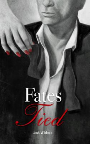 Libro Fates Tied Jack Wildman