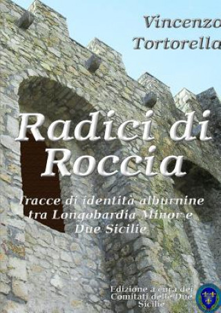 Książka Radici Di Roccia Vincenzo Tortorella