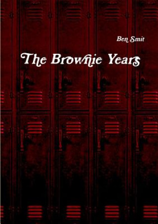 Könyv Brownie Years Ben Smit