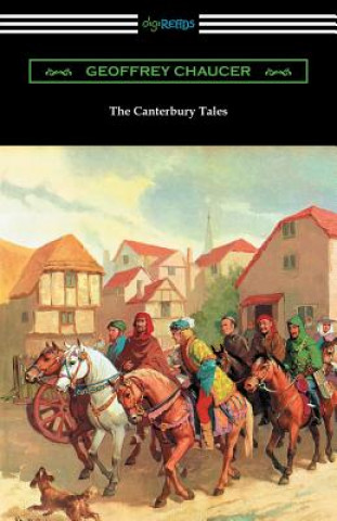 Carte Canterbury Tales (Annotated with a Preface by D. Laing Purves) Geoffrey Chaucer