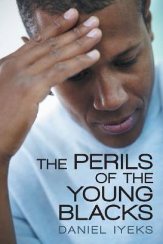 Książka Perils of the Young Blacks Daniel Iyeks