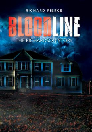 Livre Bloodline Richard Pierce